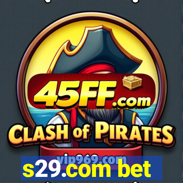 s29.com bet